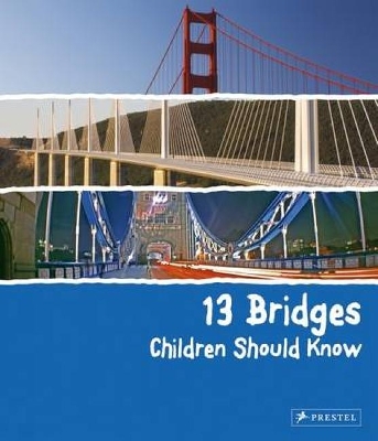13 Bridges Children Should Know book