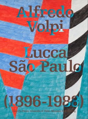 Alfredo Volpi: Lucca-São Paulo: 1896-1988 book