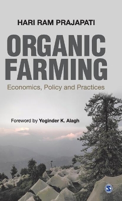 Organic Farming: Economics, Policy and Practices by Hari Ram Prajapati