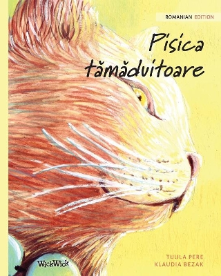 Pisica tămăduitoare: Romanian Edition of The Healer Cat book