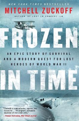Frozen in Time by Mitchell Zuckoff