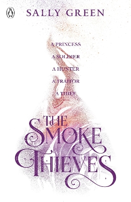 The The Smoke Thieves by Sally Green