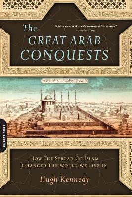 Great Arab Conquests book