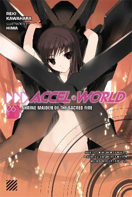 Accel World, Vol. 6 (light novel) book