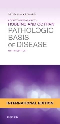 Pocket Companion to Robbins & Cotran Pathologic Basis of Disease International Edition book
