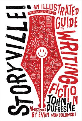 Storyville!: An Illustrated Guide to Writing Fiction book