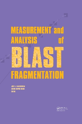 Measurement and Analysis of Blast Fragmentation book