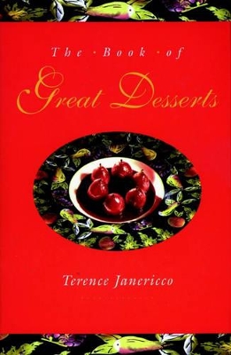 The Book of Great Desserts book