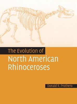 Evolution of North American Rhinoceroses book