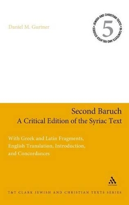 Second Baruch - A Critical Edition of the Syriac Text by Professor Daniel M. Gurtner