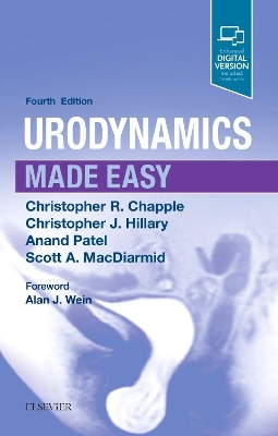 Urodynamics Made Easy by Christopher R Chapple