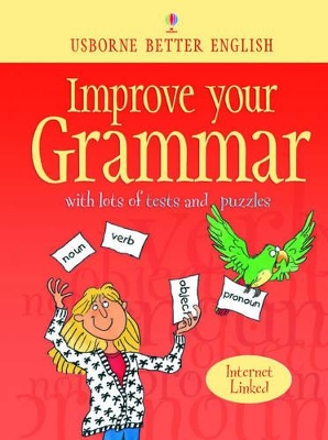 Improve Your Grammar by Robyn Gee
