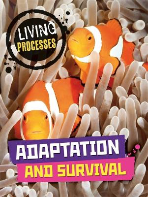 Living Processes: Adaptation and Survival book