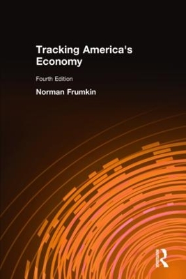 Tracking America's Economy by Norman Frumkin