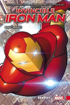 Invincible Iron Man Vol. 1: Reboot book