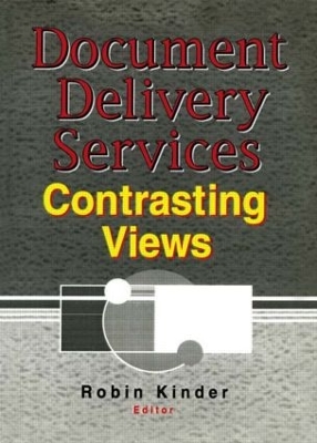 Document Delivery Services: Contrasting Views book