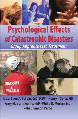 Psychological Effects of Catastrophic Disasters book