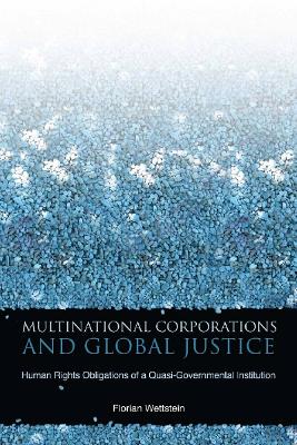 Multinational Corporations and Global Justice book