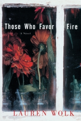 Those Who Favor Fire book