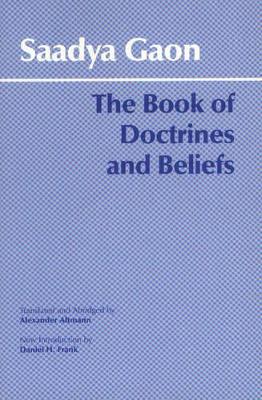 The Book of Doctrines and Beliefs by Saadya Gaon