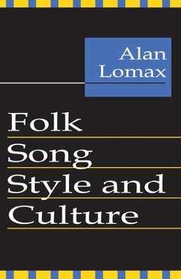 Folk Song Style and Culture by Alan Lomax
