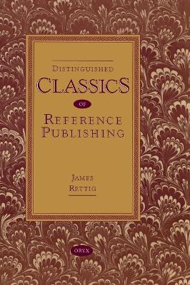 Distinguished Classics of Reference Publishing book
