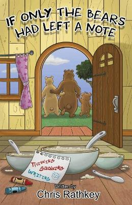 If Only the Bears Had Left a Note: Growing Up Writing book