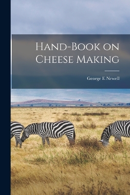Hand-book on Cheese Making book