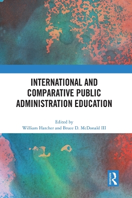 International and Comparative Public Administration Education book