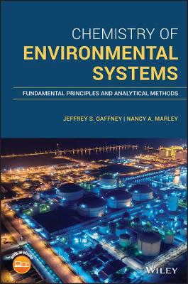 Chemistry of Environmental Systems: Fundamental Principles and Analytical Methods book