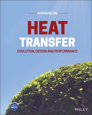 Heat Transfer: Evolution, Design and Performance book