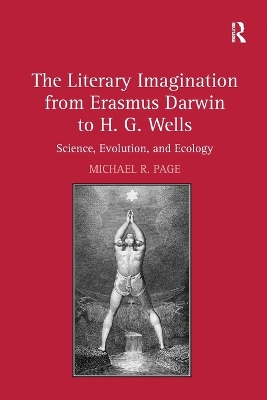 The Literary Imagination from Erasmus Darwin to H.G. Wells by Michael R. Page