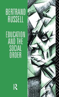 Education and the Social Order book
