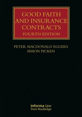 Good Faith and Insurance Contracts by Peter MacDonald Eggers