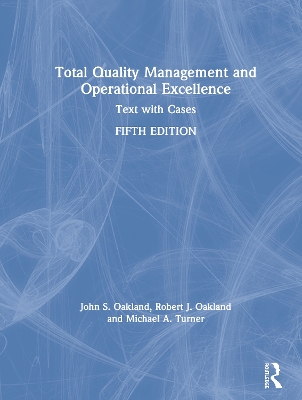 Total Quality Management and Operational Excellence: Text with Cases book