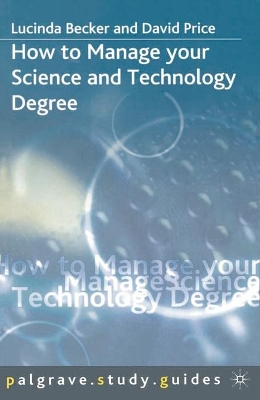 How to Manage your Science and Technology Degree book