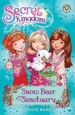 Secret Kingdom: Snow Bear Sanctuary book