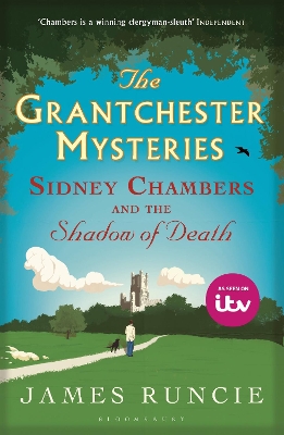 Sidney Chambers and The Shadow of Death by Mr James Runcie