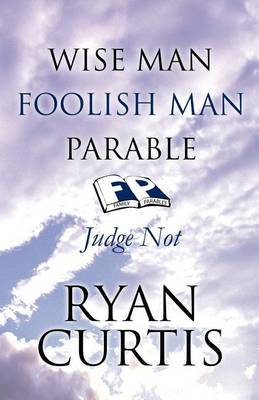 Wise Man Foolish Man Parable book