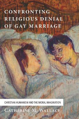 Confronting Religious Denial of Gay Marriage book