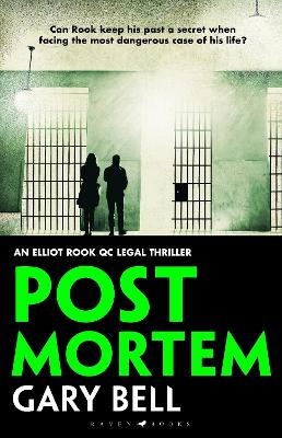 Post Mortem: Elliot Rook, QC: Book 2 by Gary Bell