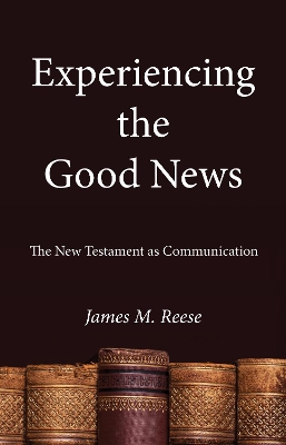 Experiencing the Good News book