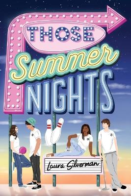 Those Summer Nights by Laura Silverman