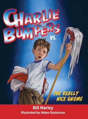 Charlie Bumpers vs. the Really Nice Gnome book