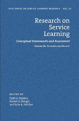 Research on Service Learning - Conceptual Frameworks and Assessments book