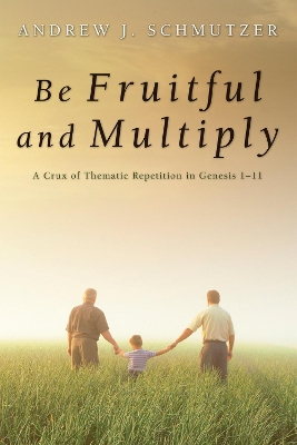 Be Fruitful and Multiply book