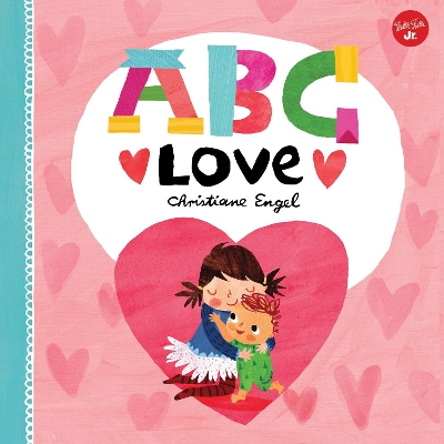 ABC for Me: ABC Love book