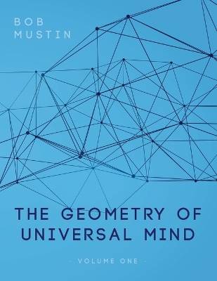 The Geometry of Universal Mind book