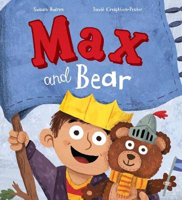 Storytime: Max and Bear by Susan Quinn