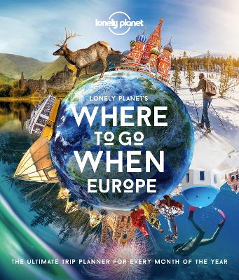 Lonely Planet's Where To Go When Europe book